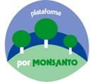 Plataforma Por Monsanto